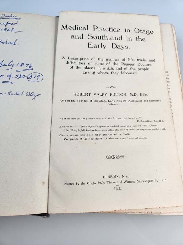 Medical Practice in the Early Days - Otago and Southland NZ