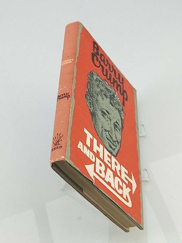 Barry Crump: There and Back