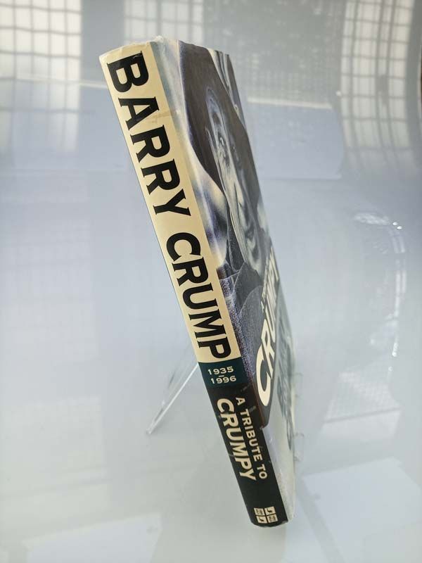 Barry Crump: A Tribute to Crumpy