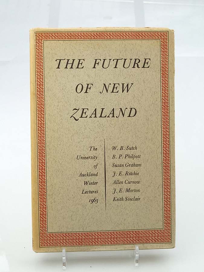 New Zealand books: The Future of New Zealand (The University Of Auckland)