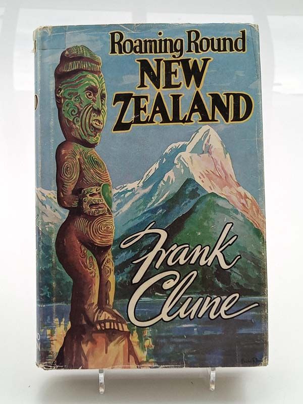 New Zealand books: Roaming Round New Zealand